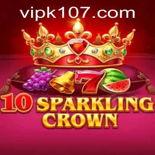 Exploring 10SparklingCrown: A Comprehensive Guide
