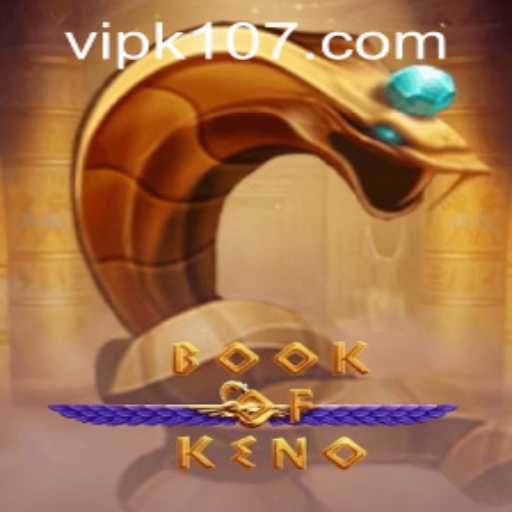 Discover the Intriguing World of BookOfKeno: A New Era of Gaming