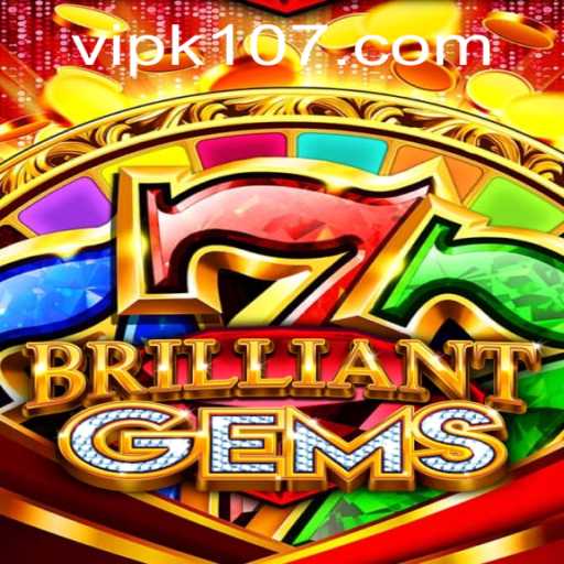 Discover the World of BrilliantGems: A Game of Strategy and Adventure
