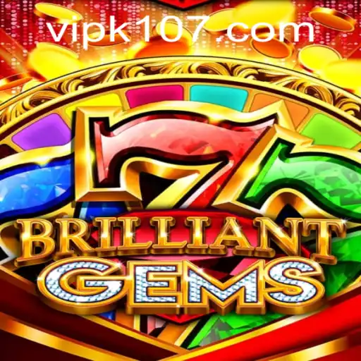 Discover the World of BrilliantGems: A Game of Strategy and Adventure
