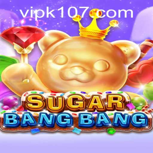 Unraveling the Excitement of SUGARBANGBANG: The Ultimate Gaming Adventure