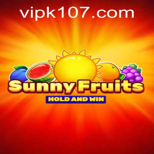 Exploring SunnyFruits: A Joyful Gaming Experience with k107 PH Login